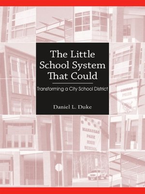 cover image of The Little School System That Could